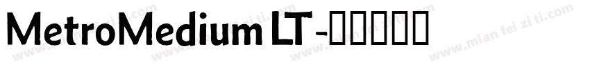 MetroMedium LT字体转换
